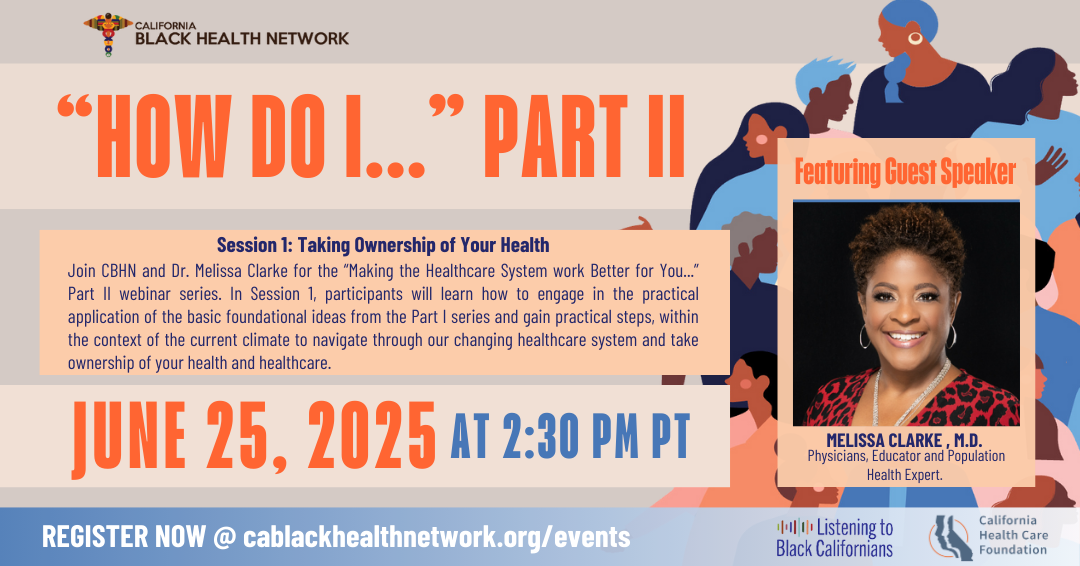 Making the Healthcare System Work Better for You” Series Part II, Session 1: Taking Ownership of Your Health