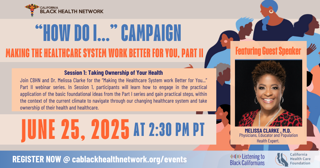 Making the Healthcare System Work Better for You” Series Part II, Session 1: Taking Ownership of Your Health
