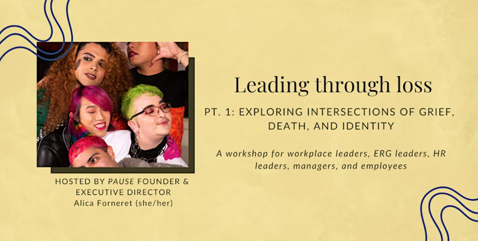 PAUSE’s “Leading Through Loss” Series